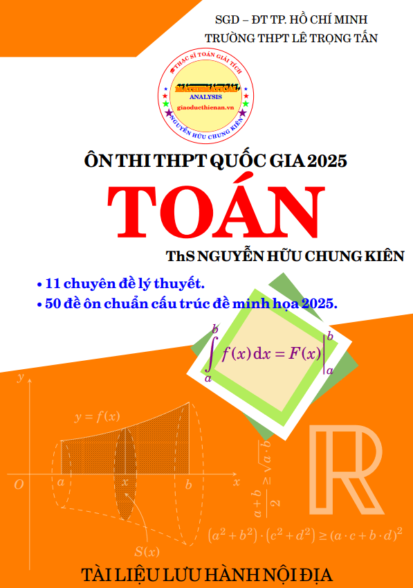 tài liệu ôn thi thpt quốc gia 2025 môn toán – nguyễn hữu chung kiên